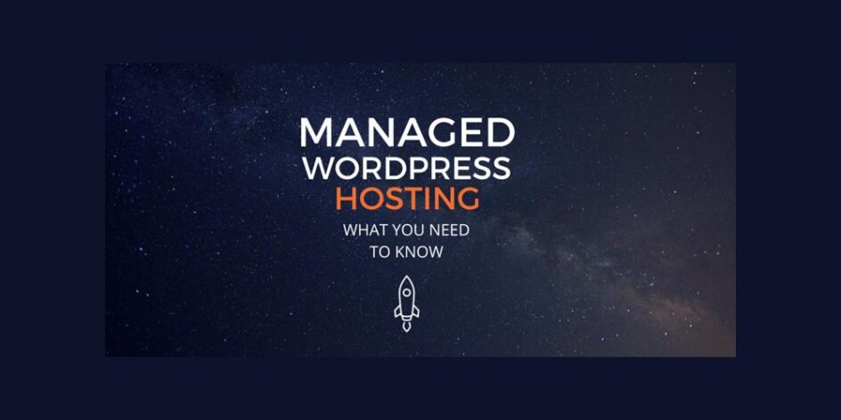 Image for Managed WordPress Hosting: What You Need To Know